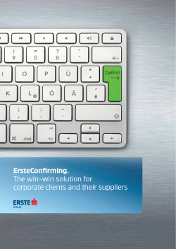 ErsteConfirming. The win-win solution for corporate clients and their