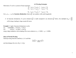 6.2 Pivoting Strategies Motivation: To solve a system of linear