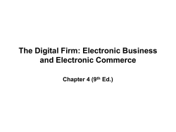 The Digital Firm: Electronic Commerce and Electronic Business