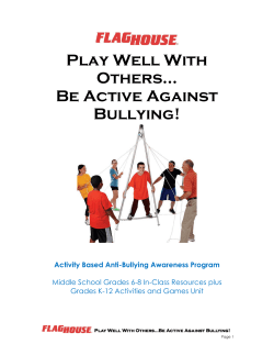 Play Well With Others&hellip; Be Active Against Bullying!