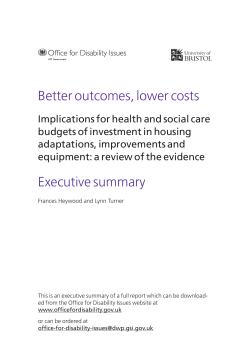 Better outcomes, lower costs Executive summary