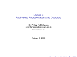 Lecture 3 Real-valued Representations and Operators