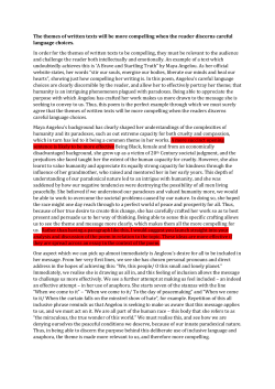 The themes of written texts will be more compelling when the reader