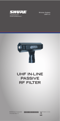 Shure UAPF-X1 UHF In-Line Passive RF Filter User Guide
