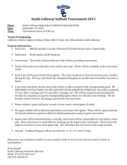South Callaway Softball Tournament 2012 Place: South Callaway