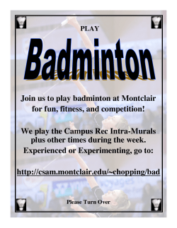 Join us to play badminton at Montclair for fun, fitness, and competition!