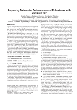 Improving Datacenter Performance and Robustness with Multipath