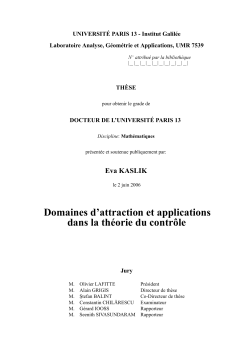 Domaines d`attraction et applications dans la th&eacute;orie du contr&ocirc;le