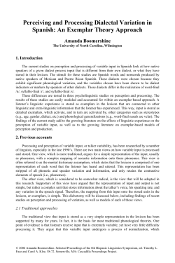 Perceiving and Processing Dialectal Variation in Spanish: An