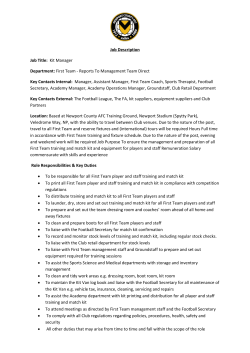 Job Description Job Title: Kit Manager Department: First Team