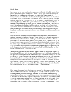 Finally Home Growing up on the prairies, the rain soaked coast of