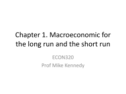 Chapter 1. Macroeconomic for the long run and the short run
