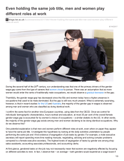 Even holding the same job title, men and women play different roles