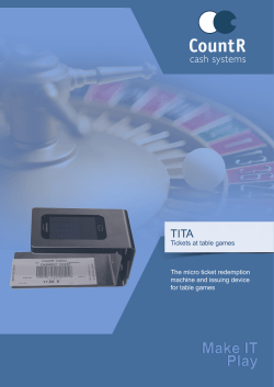 Tickets at table games The micro ticket redemption