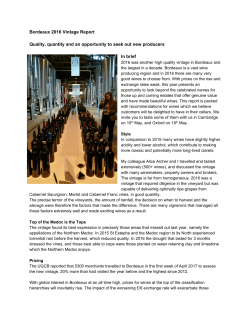 Bordeaux 2016 Vintage Report Quality, quantity and an opportunity