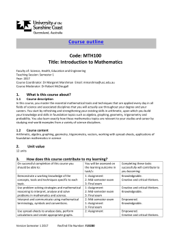 Course outline Code: MTH100 Title: Introduction to Mathematics