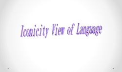 Concepts of Iconicity in Language