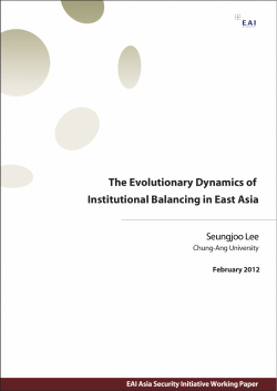 The Evolutionary Dynamics of Institutional Balancing in East Asia
