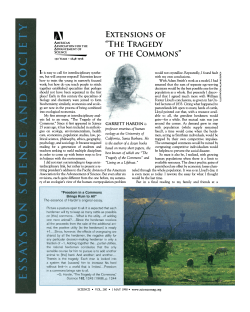 Extensions of "The Tragedy of the Commons"
