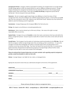 Consignment Period: Consignor shall be