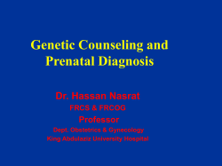 Prenatal Diagnosis Prenatal Screening and Prenatal Diagnosis