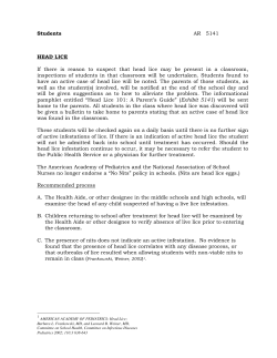 Students AR 5141 HEAD LICE If there is reason to suspect that head
