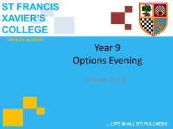 Slide 1 - St Francis Xavier`s College
