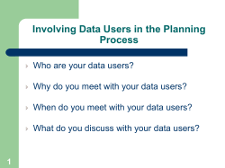 Involving Data Users in the planning process