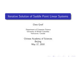 Iterative Solution of Saddle Point Linear Systems