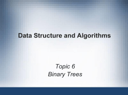 Data Structure and Algorithms Topic 6 Binary Trees