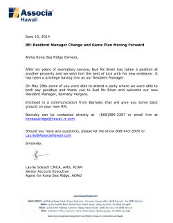 June 10, 2014 RE: Resident Manager Change and Game Plan