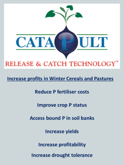 Increase profits in Winter Cereals and Pastures Reduce P fertiliser