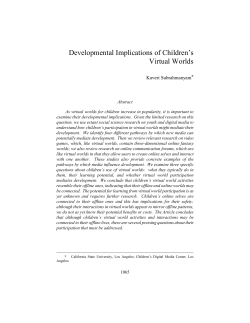 Developmental Implications of Children`s Virtual Worlds