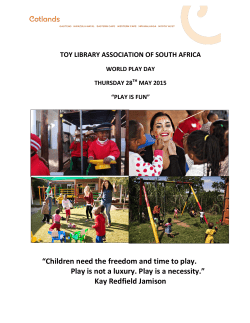 Children need the freedom and time to play. Play is not a