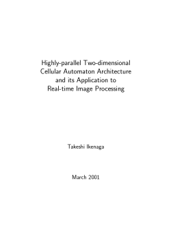 Highly-parallel Two-dimensional Cellular Automaton Architecture