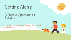 Getting Along: A Positive Approach to Bullying