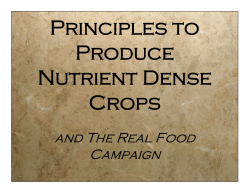 Principles to Produce Nutrient Dense Crops Produce Nutrient Dense
