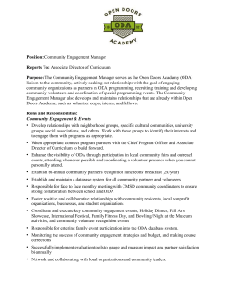 Position: Community Engagement Manager Reports To: Associate