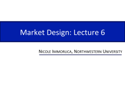 Market Design: Lecture 6