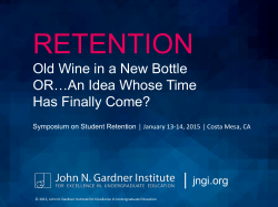 RETENTION Old Wine in a New Bottle OR an Idea Whose Time has