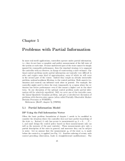 Problems with Partial Information