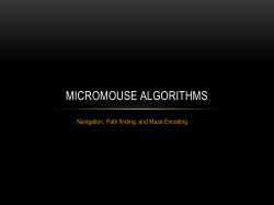 Micromouse algorithms - UCLA IEEE Micromouse