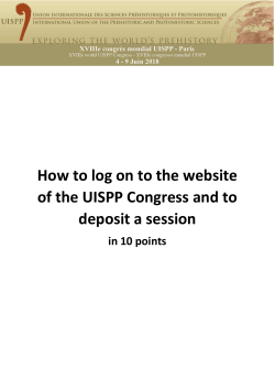 How to log on to the website of the UISPP Congress and to deposit a