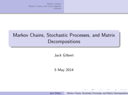 Markov Chains, Stochastic Processes, and Matrix Decompositions