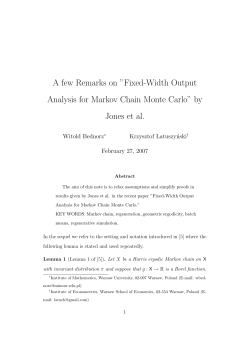 A few Remarks on ”Fixed-Width Output Analysis for Markov Chain