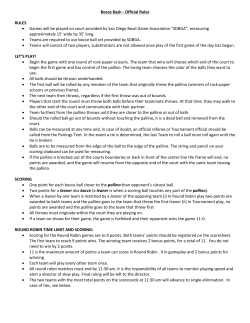 Bocce Bash - Official Rules RULES • Games will be played on court