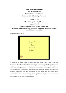 Game Theory and Economics Prof. Dr. Debarshi Das