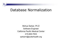 Concept of normalization and the most common normal forms.