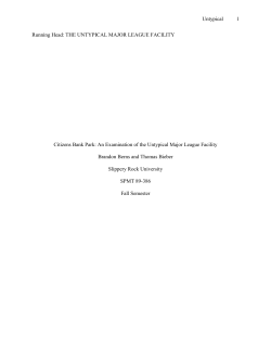 THE UNTYPICAL MAJOR LEAGUE FACILITY