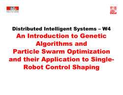 An Introduction to Genetic Algorithms and Particle Swarm